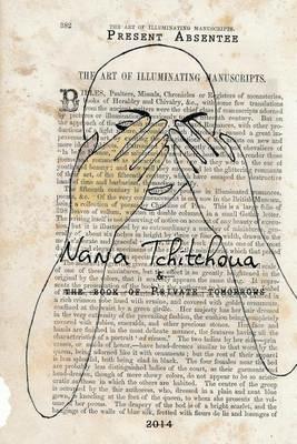 Present Absentee: The Book of Private Tomorrows - Nana Tchitchoua - cover