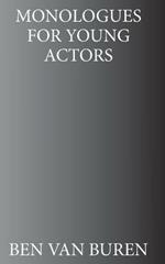 Monologues For Young Actors