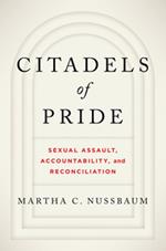 Citadels of Pride: Sexual Abuse, Accountability, and Reconciliation