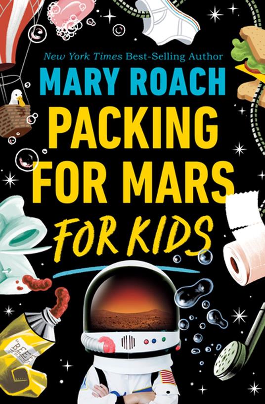 Packing for Mars for Kids - Mary Roach - ebook