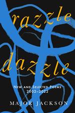 Razzle Dazzle: New and Selected Poems 2002-2022