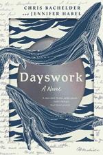 Dayswork: A Novel