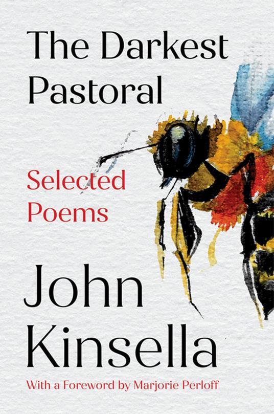 The Darkest Pastoral: Selected Poems