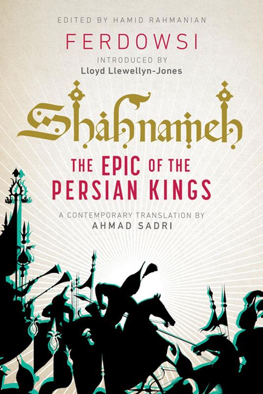 Shahnameh: The Epic of the Persian Kings