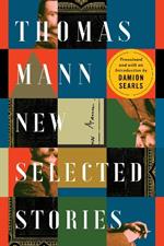 Thomas Mann: New Selected Stories