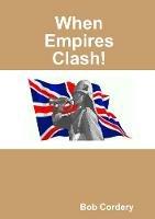 When Empires Clash!