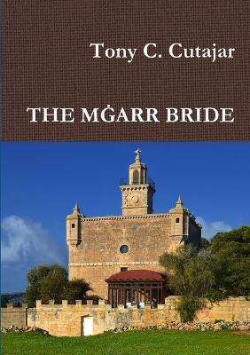 The Mgarr Bride - Tony C. Cutajar - cover