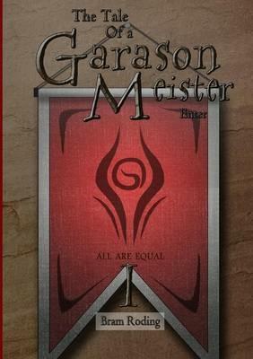 The Tale of a Garason Meister - Bram Roding - cover