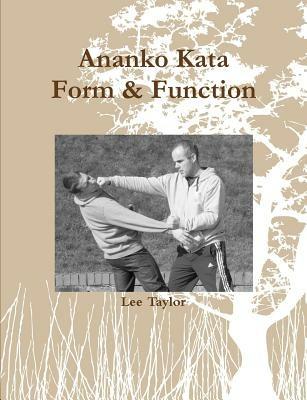 Ananko Kata Form & Function - Lee Taylor - cover