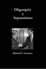 Oligarquia y Separatismo