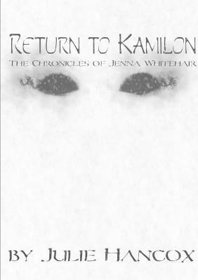 Return to Kamilon - Julie Hancox - cover