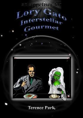 Lory Gato, Interstellar Gourmet - Terence Park - cover