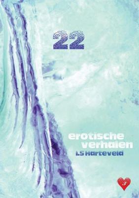 22 erotische verhalen - Ls Harteveld - cover