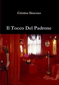 Il tocco del padrone - Cristina Siracusa - ebook