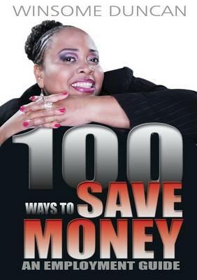 100 Ways to Save Money - Winsome Duncan - cover