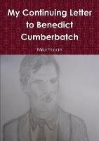 My Continuing Letter to Benedict Cumberbatch - Mila Hasan - cover