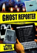 Ghost Reporter: The Files