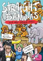 Straight Bananas and Other Requested Poems and Drawings