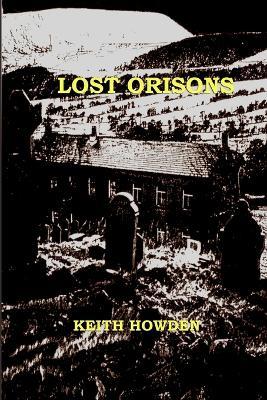 Lost Orisons - Keith Howden - cover