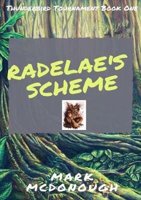 Radelae's Scheme - Mark McDonough - cover