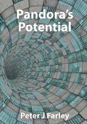 Pandora's Potential - Peter J Farley - cover