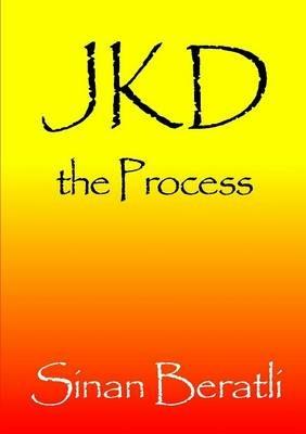 Jkd the Process - Sinan Beratli - cover