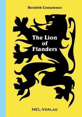 The Lion of Flanders - Hendrik Conscience - cover