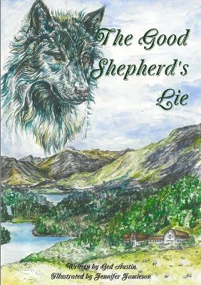 The Good Shepherd's Lie - Ged Austin - cover