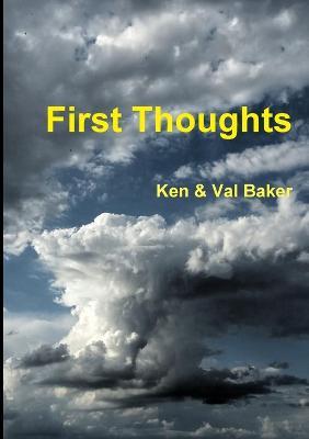 First Thoughts - Ken & Val Baker - cover