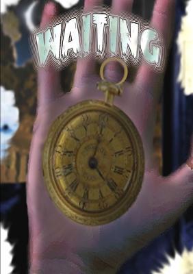 Waiting - Thirteen O'clock Press - cover