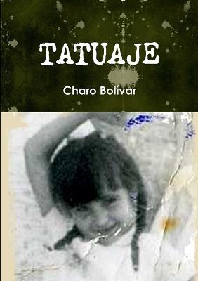 Tatuaje - Charo Bol?var - cover