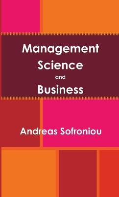 Management Science and Business - Andreas Sofroniou - cover