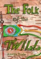 The Folk of the Twill - Amrita Tezla - cover