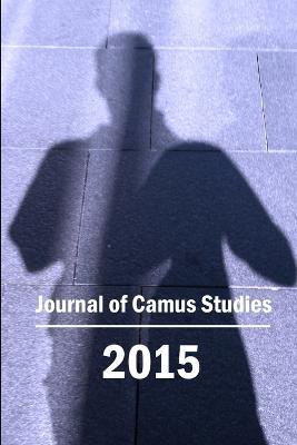 Journal of Camus Studies 2015 - Camus Society - cover