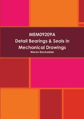 Mem09209a Detail Bearings& Seals in Mechanical Drawings - Warren Blackadder - cover