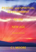 Psychic and Spiritual Development for the New Age - Revised Edition