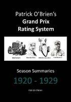 Patrick O'brien's Grand Prix Rating System: Season Summaries 1920-1929