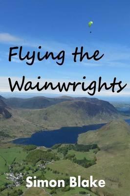 Flying the Wainwrights - Simon Blake - cover