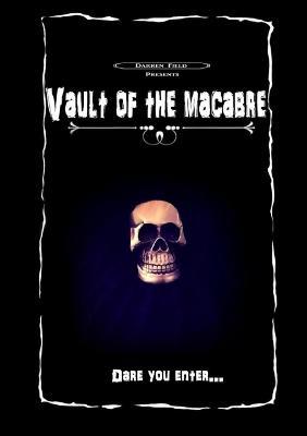 Vault of the Macabre - Darren Field - cover