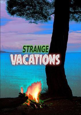 Strange Vacations - Sinister Saints Press - cover