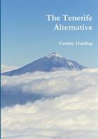 The Tenerife Alternative - Cranley Harding - cover