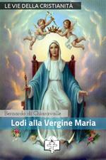 Lodi della Vergine Maria