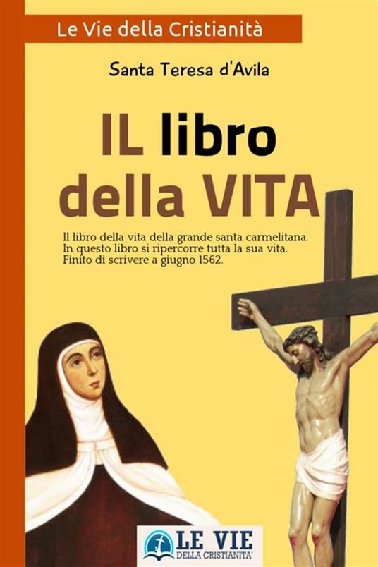 Libro della vita - Teresa d'Avila (santa) - ebook
