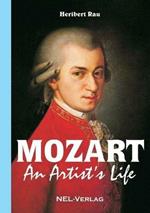 Mozart, an Artist's Life