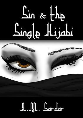 Sin and the Single Hijabi - Am Sardar - cover