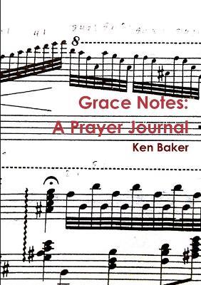 Grace Notes - Ken Baker - cover