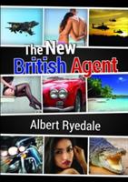 The New British Agent - Albert Ryedale - cover