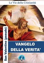 Il vangelo della Verità di san Valentino (pseudo)