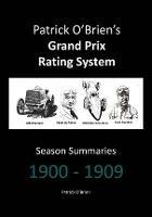 Patrick O'Brien's Grand Prix Rating System: Season Summaries 1900-1909