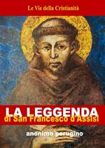 La leggenda di san Francesco d'Assisi